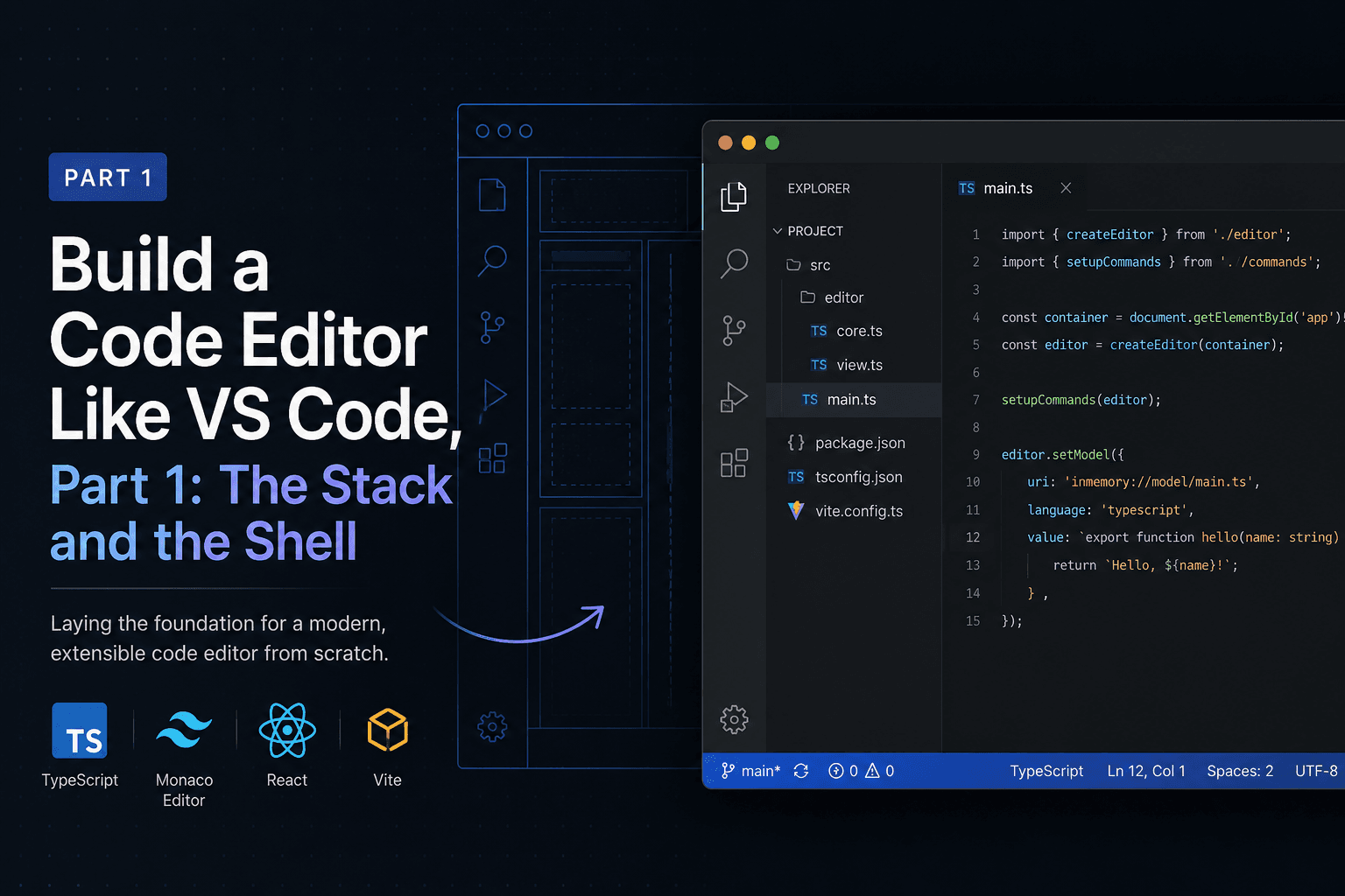 Build a Code Editor Like VS Code, Part 1: The Stack and the Shell