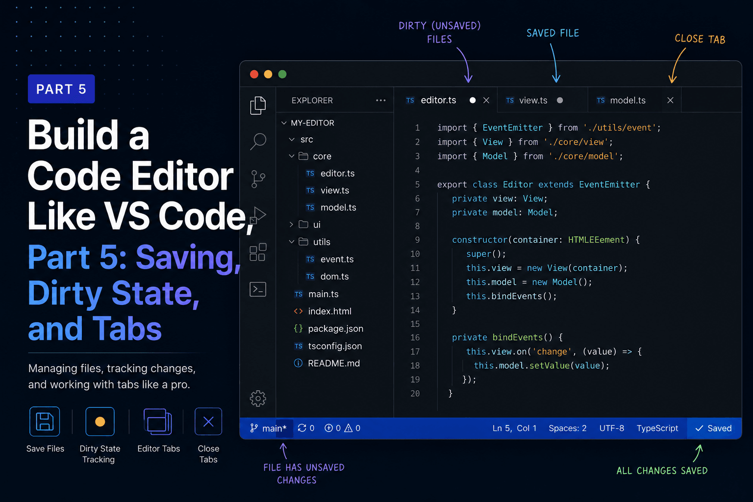 Build a Code Editor Like VS Code, Part 5: Saving, Dirty State, and Tabs