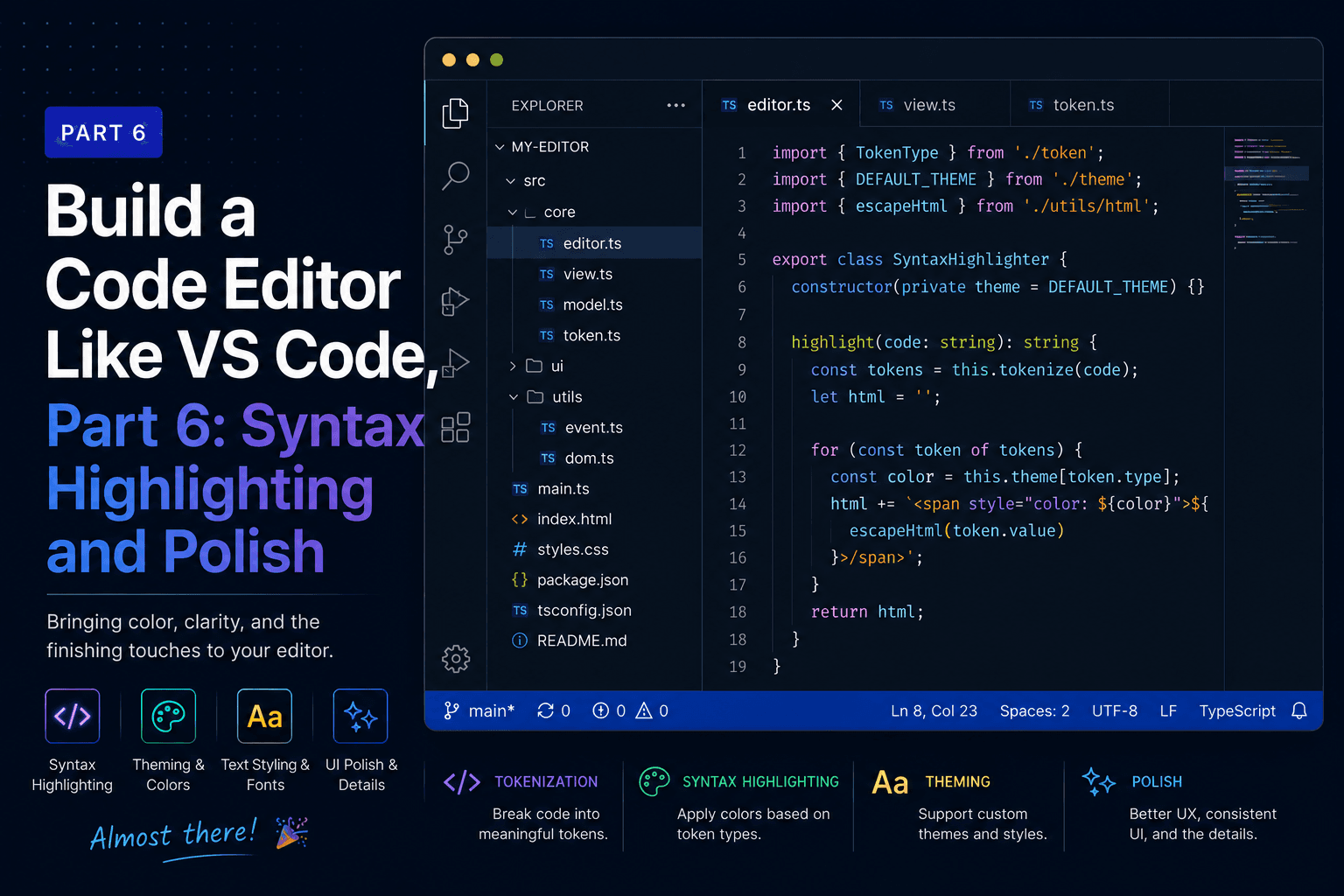 Build a Code Editor Like VS Code, Part 6: Syntax Highlighting and Polish