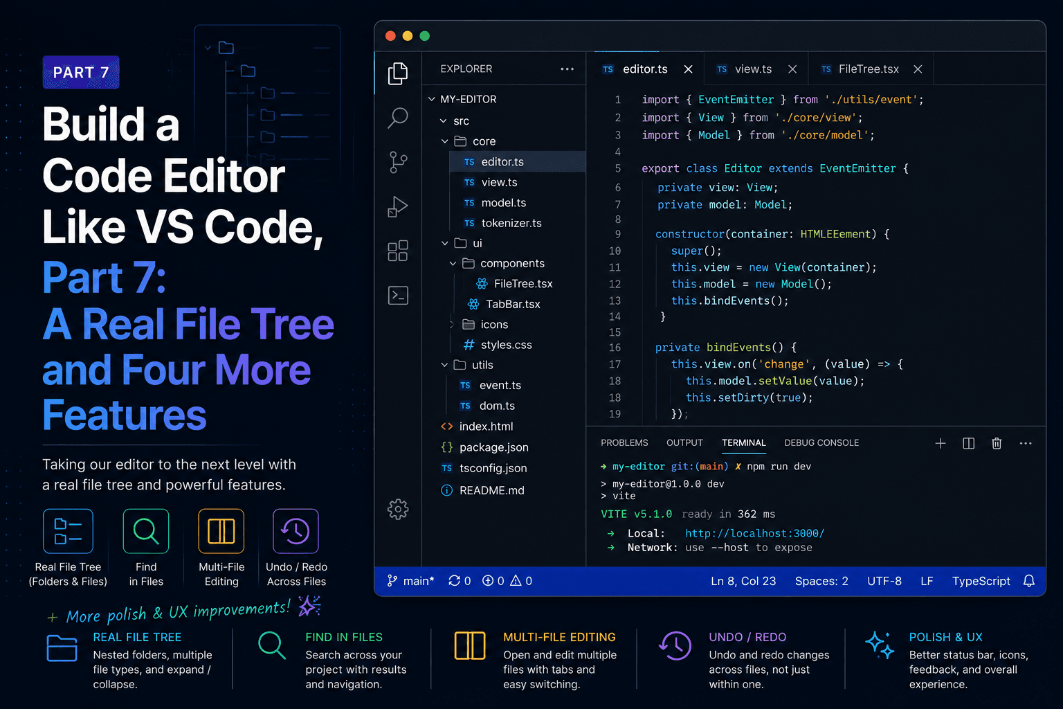 Build a Code Editor Like VS Code, Part 7: A Real File Tree and Four More Features